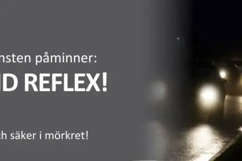 Räddningstjänsten påminner: ANVÄND REFLEX! Håll dig synlig och säker i mörkret, även med en barnvagn.